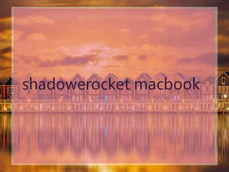 shadowerocket macbook