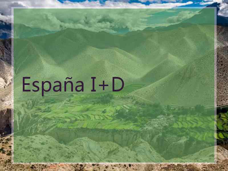 España I+D